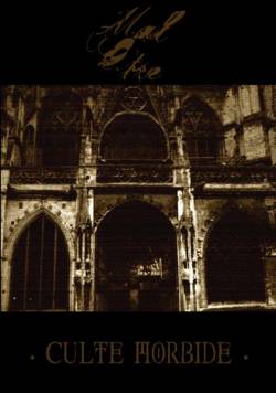 Mal Etre : Culte Morbide